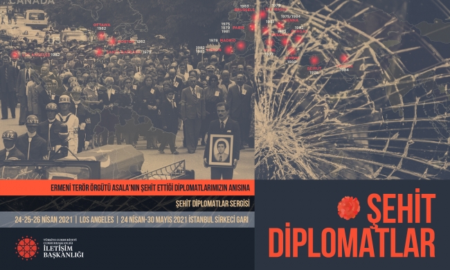 İletişim Başkanlığının "Şehit Diplomatlar Sergisi" 24 Nisan'da açılıyor